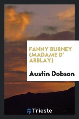 Book cover for Fanny Burney (Madame D' Arblay)