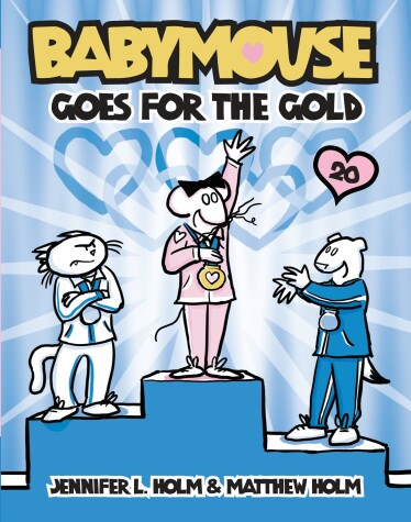 Cover of Babymouse Goes for the Gold