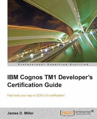 Book cover for IBM Cognos TM1 Developer's Certification guide