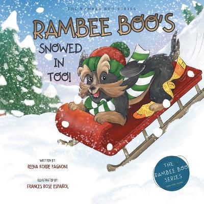 Book cover for Rambee Boo's Snowed in Too!