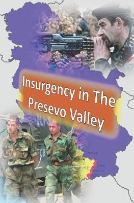 Book cover for Insurgency in the Presevo Valley