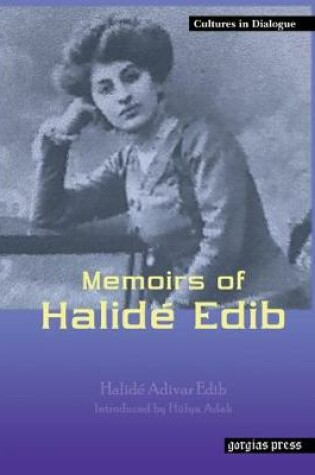 Cover of Memoirs of Halide Edib