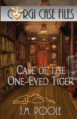 Book cover for Case of the One-Eyed Tiger