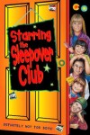 Book cover for Starring The Sleepover Club