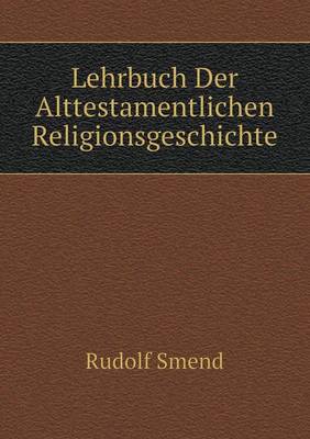 Book cover for Lehrbuch Der Alttestamentlichen Religionsgeschichte