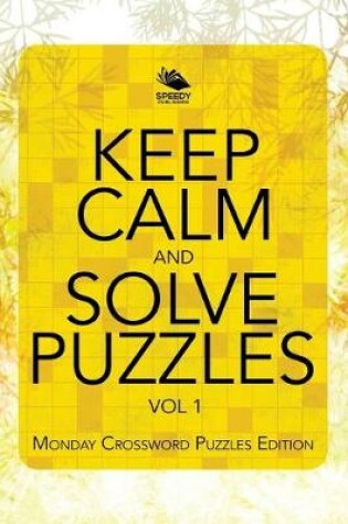 Cover of Keep Calm and Solve Puzzles Vol 1