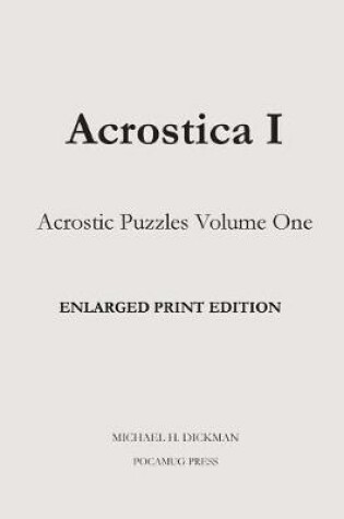 Cover of Acrostica I Enlarged Print Edition