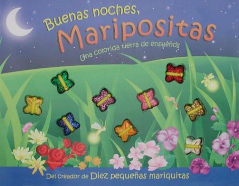 Book cover for Buenas Noches, Maripositas (Good Night, Sweet Butterflies)