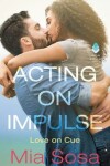 Book cover for Acting On Impulse