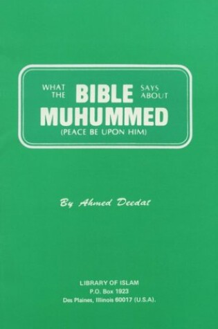 Cover of What the Bible Says about Muhummed