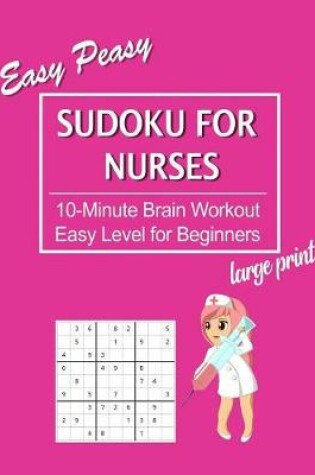 Cover of Easy Peasy Sudoku for Nurses