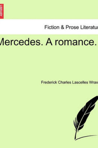 Cover of Mercedes. a Romance.