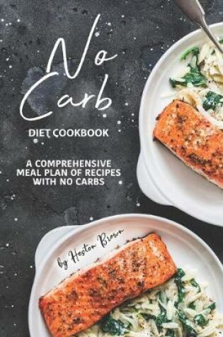 Cover of No Carb Diet Cookbook