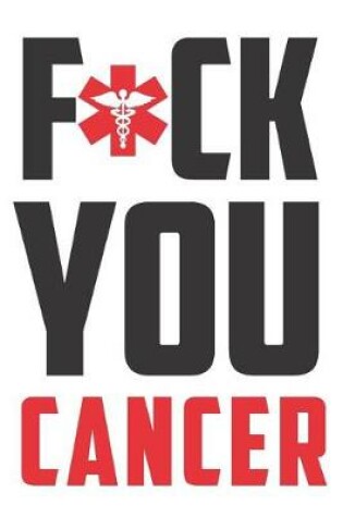 Cover of F*ck You Cancer