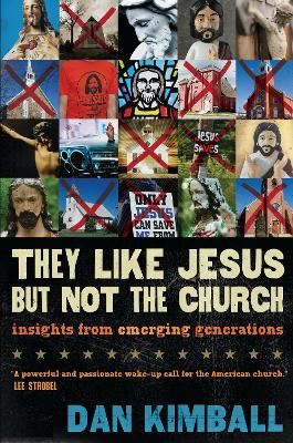 Book cover for They Like Jesus but Not the Church