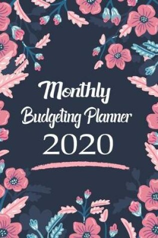 Cover of Monthly Budgeting Planner 2020