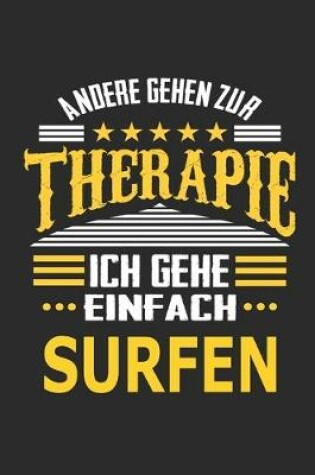 Cover of Andere gehen zur Therapie Ich gehe einfach surfen