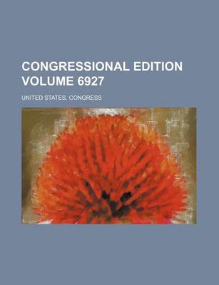 Book cover for Congressional Edition Volume 6927