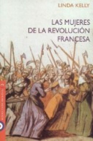 Cover of Las Mujeres de La Revolucion Francesa