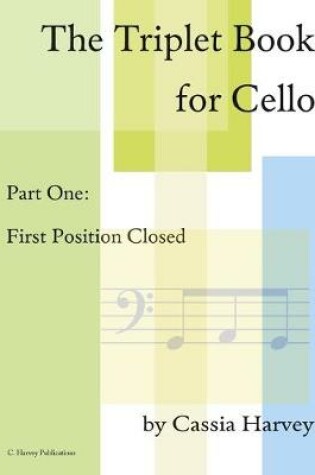 Cover of The Triplet Book for Cello Part One