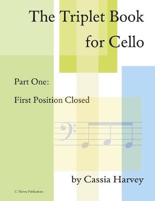 Book cover for The Triplet Book for Cello Part One