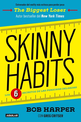 Cover of Skinny Habits / Skinny Habits: The 6 secrets of thin people
