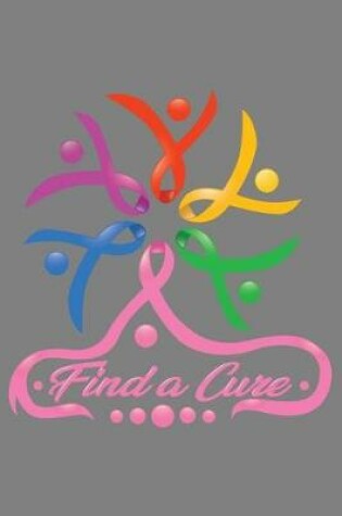 Cover of Find A Cure