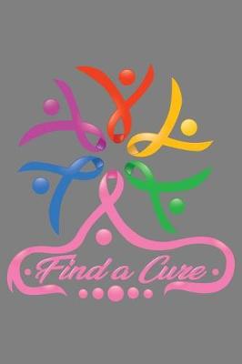 Book cover for Find A Cure