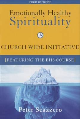 Book cover for Emotionally Healthy Spirituality Church-Wide Initiative Kit