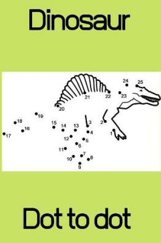 Cover of Dinosaur Dot to Dot