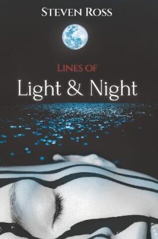 Cover of Lines of Light & Night