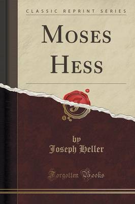 Book cover for Moses Hess (Classic Reprint)