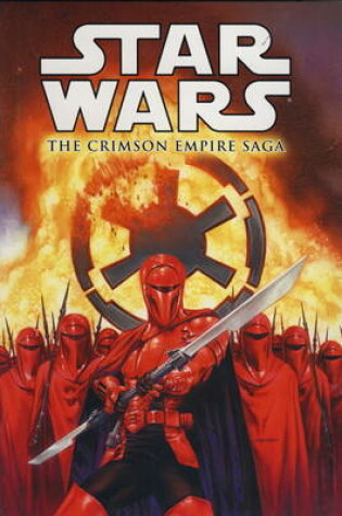 Cover of Star Wars - The Crimson Empire Saga