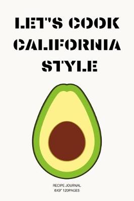 Book cover for Let's cook California Style