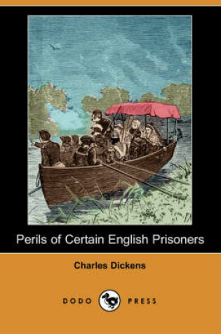 Cover of Perils of Certain English Prisoners (Dodo Press)