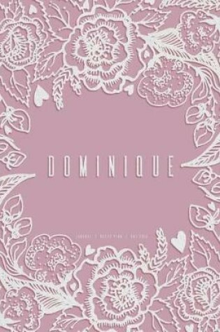 Cover of Dominique. Dusty Pink Dot Grid Journal