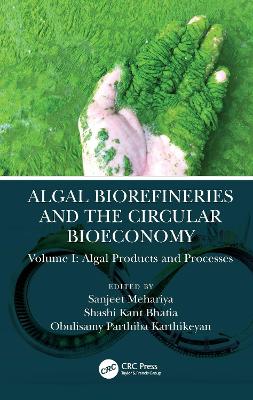 Book cover for Algal Biorefineries and the Circular Bioeconomy