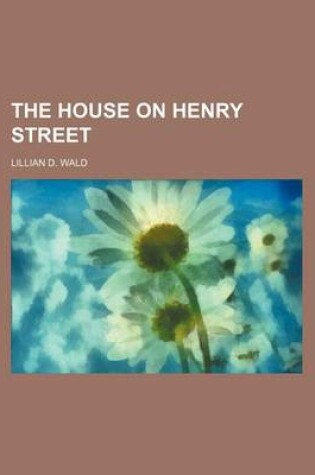 Cover of The House on Henry Street