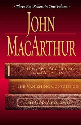 Book cover for The Gospel According to the Apostles / the Vanishing Conscience / the God Who Loves