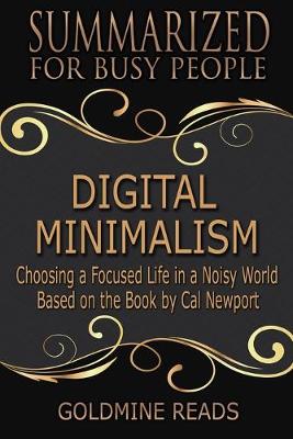 Book cover for Digital Minimalism - Summarized for Busy People