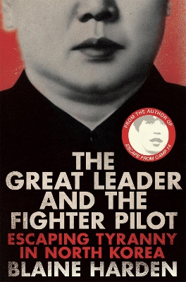 Book cover for The Great Leader and the Fighter Pilot