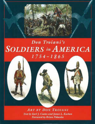Book cover for Don Troiani's Soldiers in America, 1754-1865