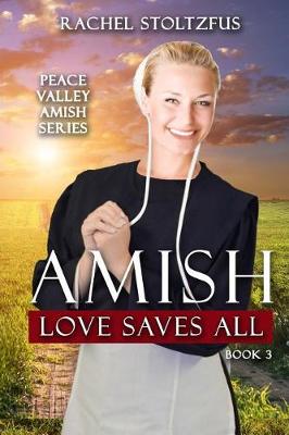 Book cover for Amish Love Saves All