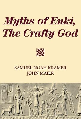 Book cover for Myths of Enki, The Crafty God