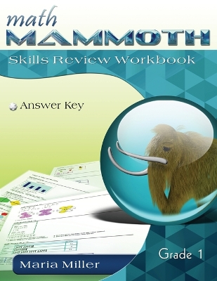 Book cover for Math Mammoth Grade 1 Skills Review Workbook Answer Key