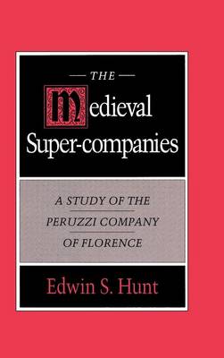 Book cover for The Medieval Super-Companies