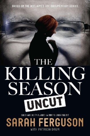 Cover of The Killing Season Uncut