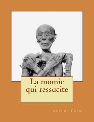 Book cover for La momie qui ressucite