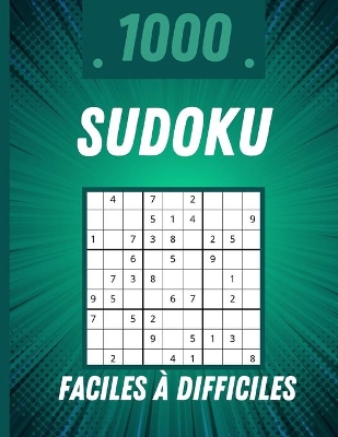 Book cover for 1000 Sudoku Faciles � Difficiles