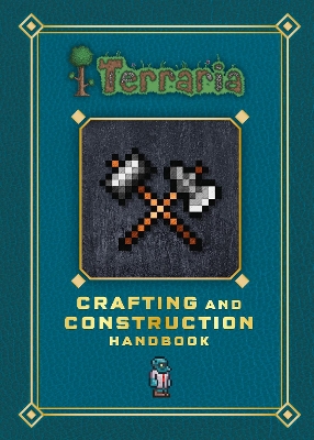 Book cover for Terraria: Crafting and Construction Handbook